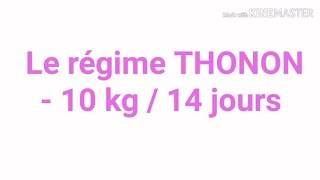 رجيم لانقاص 10 كغ في 14 يوم اليوم الأول و الثاني و الثالث le régime THONON [upl. by Shirlene]