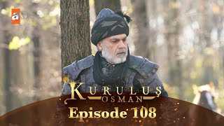 Kurulus Osman Urdu  Season 5 Episode 108 [upl. by Milicent]