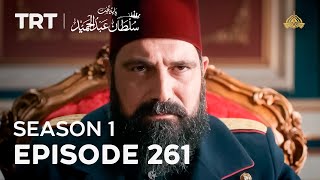 Payitaht Sultan Abdulhamid  Season 1  Episode 261 [upl. by Blackwell]