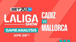 Cadiz vs Mallorca  LaLiga Expert Predictions Soccer Picks amp Best Bets [upl. by Lak784]