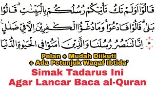 Tadarus Surat Ghafir Ayat 5085 Ada Tanda Warna Panjang amp Dengung Agar Lancar Baca alQuran [upl. by Fairfield]