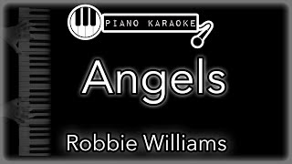 Angels  Robbie Williams  Piano Karaoke Instrumental [upl. by Gaultiero38]