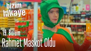 Rahmet maskot oldu  Bizim Hikaye 19 Bölüm [upl. by Mimi]