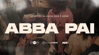 ABBA PAI AO VIVO — AD10  COLO DE DEUS [upl. by Salis400]