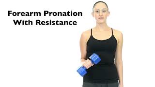 Forearm Pronation With Resistance [upl. by Ryon]