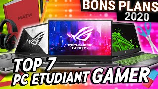 PC ETUDIANT  Top 7 MEILLEURS PC PORTABLES GAMER pour l’ECOLE RENTRÉE 2020 [upl. by Billat]