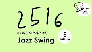 Jazz Swing Backing Track  2516 E Major  160 bpm [upl. by Gurias854]