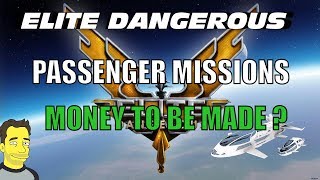 Elite Dangerous Passenger Missions whats all the fuss about [upl. by Abran]