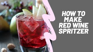 How to make Red Wine Spritzer [upl. by Yentiw]