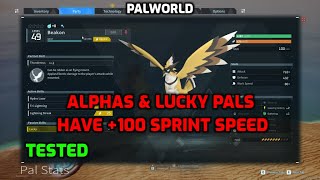 Palworld Alphas amp Lucky Pals Have 100 Sprint Speed  Test  Confirmed [upl. by Ahsoyek283]