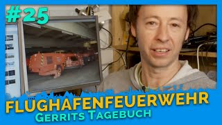 Flughafenfeuerwehr am Knuffingen Airport  Gerrits Tagebuch 25  Miniatur Wunderland [upl. by Waddle]