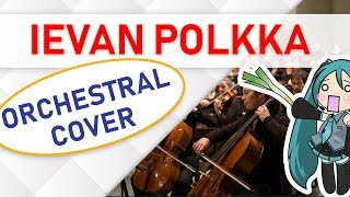 Ievan Polkka  Orchestral Cover Small Orchestra [upl. by Cida727]