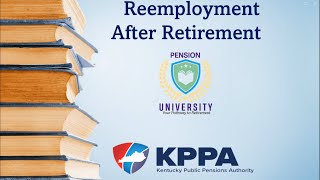 KPPA Reemployment After Retirement Webinar [upl. by Anialed]