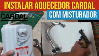 Instalar misturador de lavatório e aquecedor Cardal do jeito correto [upl. by Herb829]