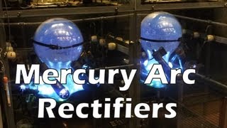 Mercury Arc Rectifiers a brief overview [upl. by Aline827]