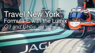 Travel New York  Formula E with the Panasonic LUMIX G9 and GH5S [upl. by Fasta]