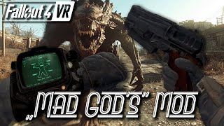 Fallout 4 VR Remaster mit 100 Mods  Mad Gods Overhaul [upl. by Rednaskela44]