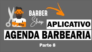 Configurando o App de Agenda para Barbearia  Parte 8 Kodular [upl. by Willett]