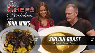 Sirloin Roast amp Roasted Garlic Onion Soup  Chef John Mims [upl. by Ennail200]