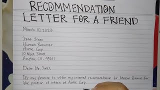 How To Write A Recommendation Letter for A Friend Step by Step  Writing Practices [upl. by Nyrhtak]