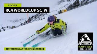 Fischer RC4 Worldcup SC Woman  NeveItalia  Ski Test  20232024 [upl. by Burne]