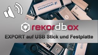 Rekordbox 30 TUTORIAL Export auf USB Stick  Festplatten GERDEU [upl. by Iccir]