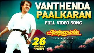 Vanthenda Paalkaran Video Song  Annamalai Tamil Movie  RajinikanthKush  Suresh Krissna  Deva [upl. by Nannek140]