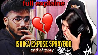 ishika and spraygod matter  ishika live expose 😭 [upl. by Dorca]