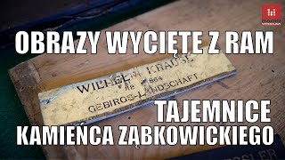 Dolnośląskie Tajemnice 13 Obrazy wycięte z ram Tajemnicza lista i skrytki w Kamieńcu Ząbkowickim [upl. by Yaned]