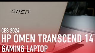 CES 2024 Hands On HP Drops Feathery Fearsome Omen Transcend 14 Gaming Laptop [upl. by Adda]