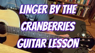 Linger by the Cranberries Acoustic Guitar Lesson for Beginners [upl. by Lytsirk744]