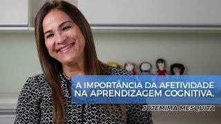 A Importância da Afetividade na Aprendizagem Cognitiva [upl. by Freudberg512]