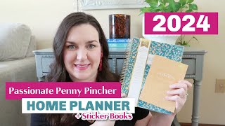 NO MORE MESSY HOUSE Passionate Penny Pincher 2024 Home Planner Review amp Flip Through [upl. by Eehsar782]