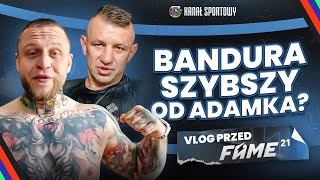 BANDURA SZYBSZY OD ADAMKA VLOG PRZED FAME 21 [upl. by Becki]