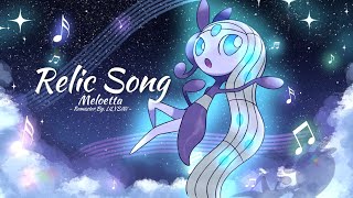 옛노래 리마스터   Meloetta Relic song Remaster  By LiLYSiNi [upl. by Ahseki]