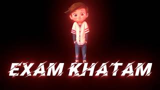 exam khatam baat khatam 🥳funny exam status😇exam status🔥exam funnyexam funnyvideo shayari [upl. by Calore]