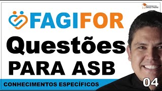 RESOLUÇÃO DE QUESTÕES PARA AUXILIAR EM SAÚDE BUCAL ASB CONCURSO FAGIFOR 2024 BANCA IBFC  04 [upl. by Eednas]