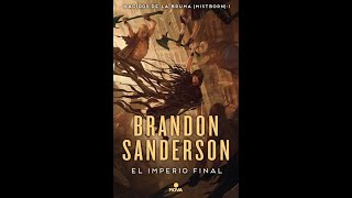 El imperio final Nacidos de la bruma 1 autor  Brandon Sanderson 5 [upl. by Ytirev]