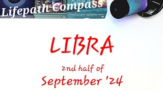 ♎️ LIBRA ♎️ BEST READING EVER INCREDIBLE TIMES September 2024  Lifepath Compass [upl. by Eenafets]