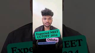 Expected NEET 2024 For Odisha Government Medical Colleges neet neetcuttoff [upl. by Kali322]