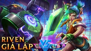 Riven Giả Lập  Arcade Riven  Skins lol [upl. by Kolnos]