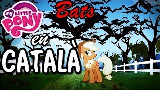 CATALAN Cover  quotBatsquot My Little Pony [upl. by Elbert]