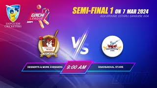 SEMI FINAL1  DHADSAKHAL STARS VS DESERT amp MORE AVENGERS  Goichi League 2024 [upl. by Mainis]