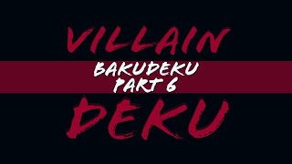 Villain Deku BakuDeku Part 6 Texting Story BakuDeku villaindeku textingstory bl yaoi [upl. by Elmira]