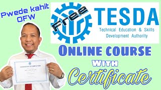 TESDA ONLINE COURSE Available Kahit Sa Mga OFW  FREE Enrolment  With Certificate  Team Decena [upl. by Aihseuqram]