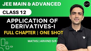 Application of Derivatives Class 12  Part 1 One Shot  JEE Main amp Advanced  Arvind Kalia Sir [upl. by Dorreg]