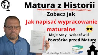 Matura z Historii  Powtórka  Zobacz jak pisać wypracowanie maturalne z historii 📖📕 [upl. by Luane]