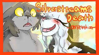 SILVERSTREAMS DEATH ANIMATIONWarrior cats [upl. by Anerehs]