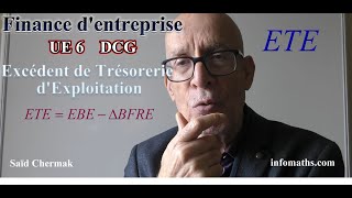 DCG UE 6 FINANCE DENTREPRISE EXCÉDENT DE TRÉSORERIE DEXPLOITATION [upl. by Skilken304]