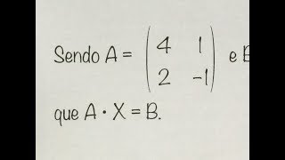 MFUNA  Mt6  Uma das maneiras de resolver essa EQUAÇÃO MATRICIAL [upl. by Letsyrc]